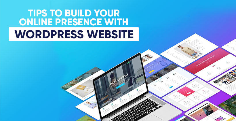 Create a Stunning Web Presence with WordPress Website